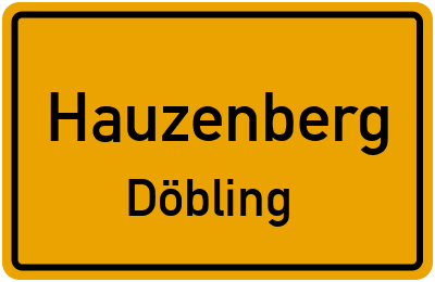 Ortsschild Hauzenberg Döbling