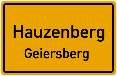 Ortsschild Hauzenberg Geiersberg