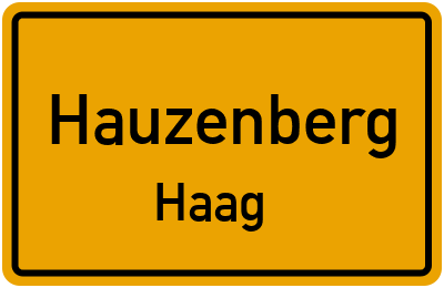 Ortsschild Hauzenberg Haag