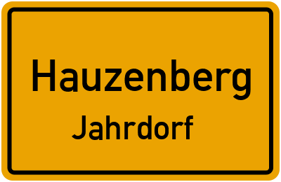 Ortsschild Hauzenberg Jahrdorf