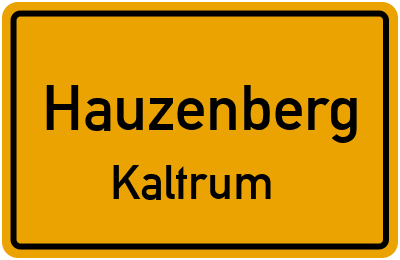 Ortsschild Hauzenberg Kaltrum