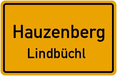Ortsschild Hauzenberg Lindbüchl