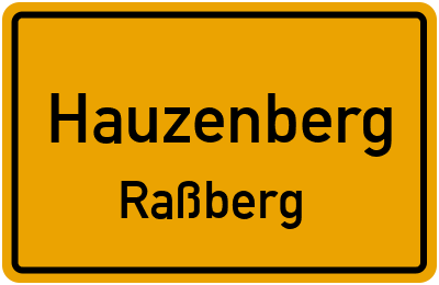 Ortsschild Hauzenberg Raßberg