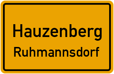 Ortsschild Hauzenberg Ruhmannsdorf