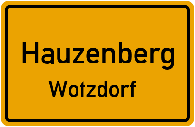 Ortsschild Hauzenberg Wotzdorf