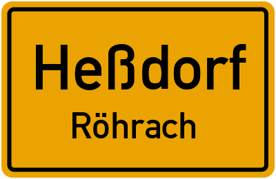 Ortsschild Heßdorf Röhrach