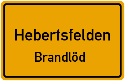 Straßenverzeichnis Hebertsfelden Brandlöd