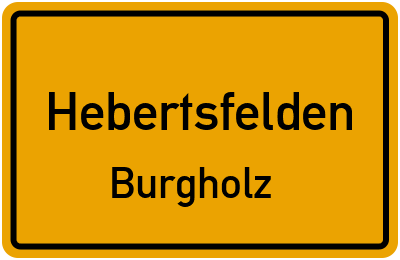 Ortsschild Hebertsfelden Burgholz