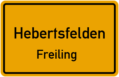 Ortsschild Hebertsfelden Freiling