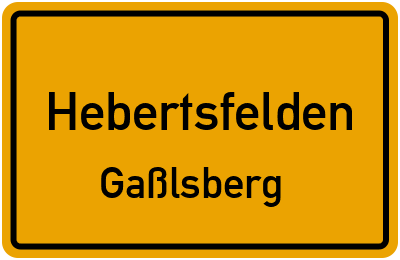 Ortsschild Hebertsfelden Gaßlsberg