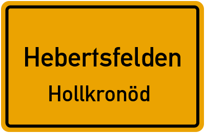 Straßenverzeichnis Hebertsfelden Hollkronöd