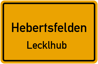 Ortsschild Hebertsfelden Lecklhub