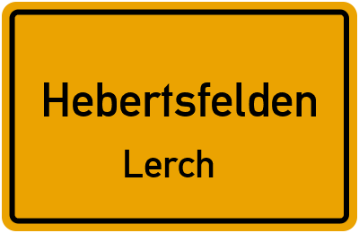 Ortsschild Hebertsfelden Lerch