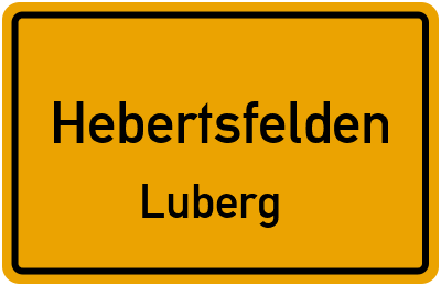 Ortsschild Hebertsfelden Luberg