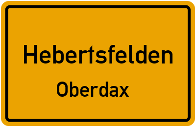 Ortsschild Hebertsfelden Oberdax