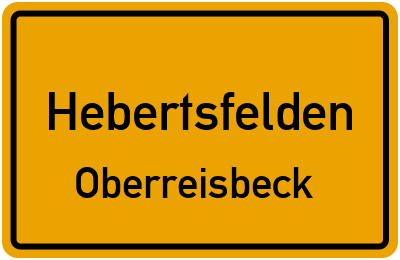 Straßenverzeichnis Hebertsfelden Oberreisbeck