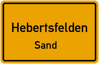 Ortsschild Hebertsfelden Sand