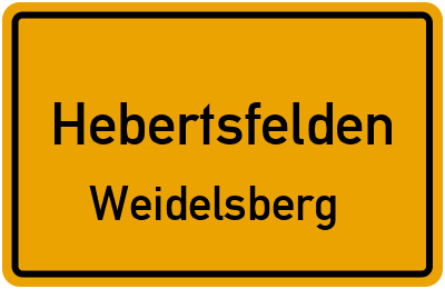 Ortsschild Hebertsfelden Weidelsberg