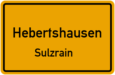 Ortsschild Hebertshausen Sulzrain