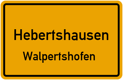 Ortsschild Hebertshausen Walpertshofen