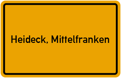 Ortsschild von Stadt Heideck, Mittelfranken in Bayern