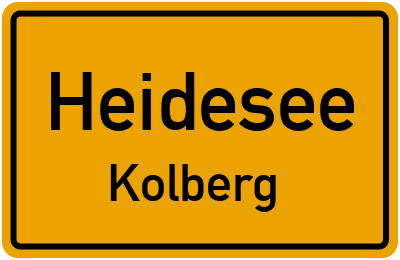 Ortsschild Heidesee Kolberg