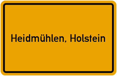 Ortsschild von Gemeinde Heidmühlen, Holstein in Schleswig-Holstein