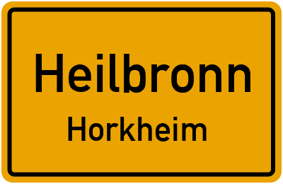 Ortsschild Heilbronn Horkheim