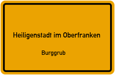Straßenverzeichnis Heiligenstadt im Oberfranken Burggrub