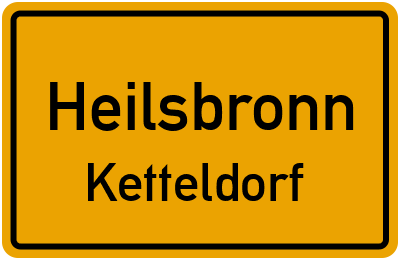 Ortsschild Heilsbronn Ketteldorf