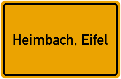 Ortsschild von Stadt Heimbach, Eifel in Nordrhein-Westfalen