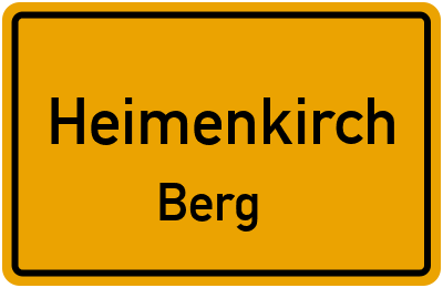 Ortsschild Heimenkirch Berg