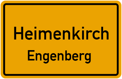 Ortsschild Heimenkirch Engenberg
