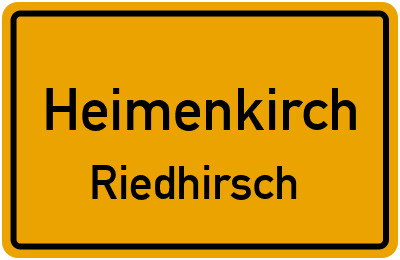 Ortsschild Heimenkirch Riedhirsch