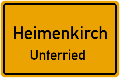 Ortsschild Heimenkirch Unterried