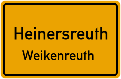 Straßenverzeichnis Heinersreuth Weikenreuth