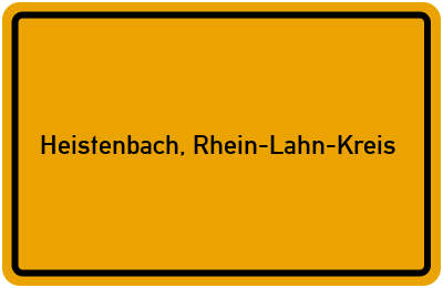 Ortsschild von Gemeinde Heistenbach, Rhein-Lahn-Kreis in Rheinland-Pfalz