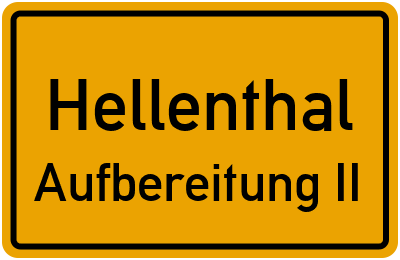 Ortsschild Hellenthal Aufbereitung II