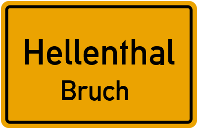 Ortsschild Hellenthal Bruch