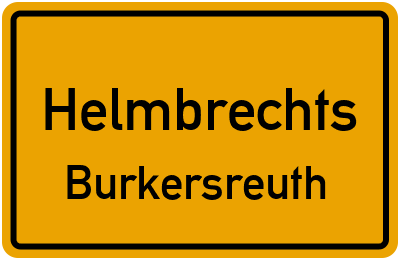 Ortsschild Helmbrechts Burkersreuth
