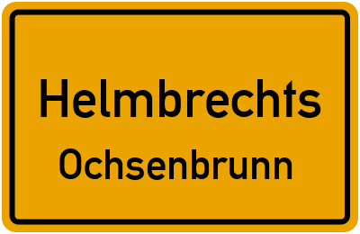Ortsschild Helmbrechts Ochsenbrunn