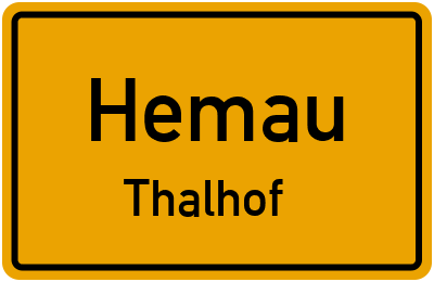 Ortsschild Hemau Thalhof