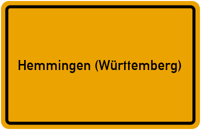 Ortsschild von Gemeinde Hemmingen (Württemberg) in Baden-Württemberg