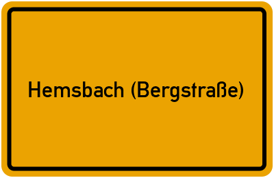 Ortsschild von Stadt Hemsbach (Bergstraße) in Baden-Württemberg