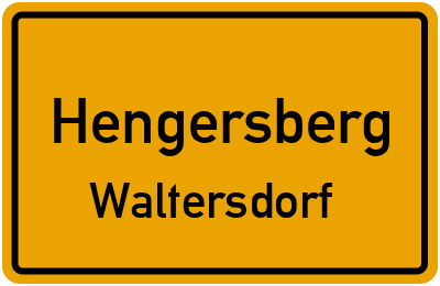 Ortsschild Hengersberg Waltersdorf