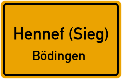 Ortsschild Hennef (Sieg) Bödingen
