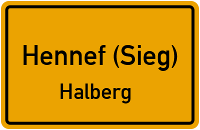 Ortsschild Hennef (Sieg) Halberg