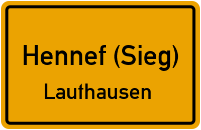 Ortsschild Hennef (Sieg) Lauthausen