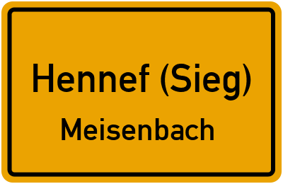 Ortsschild Hennef (Sieg) Meisenbach
