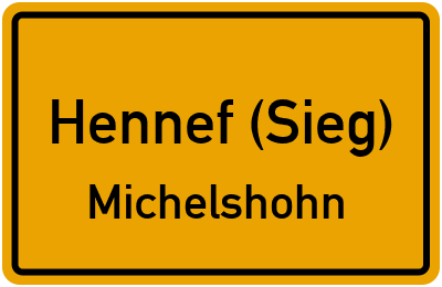 Ortsschild Hennef (Sieg) Michelshohn